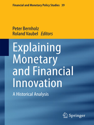 cover image of Explaining Monetary and Financial Innovation
